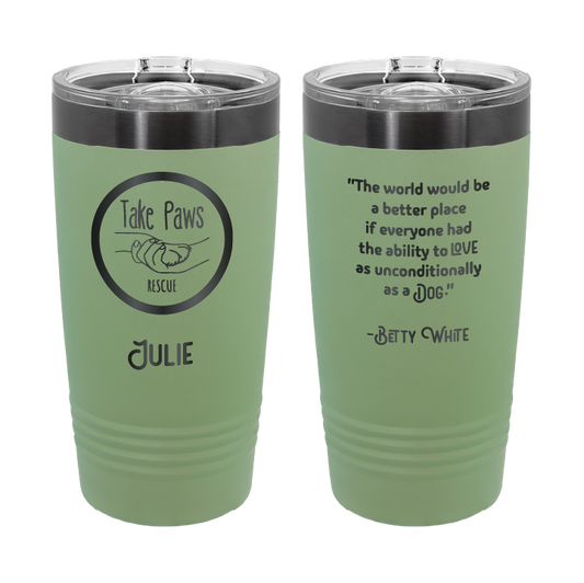 Summer sage / ghost black 20 ounce tumbler laser engraved  tumbler featuring the Take Paws Rescue logo, and the name "Julie"