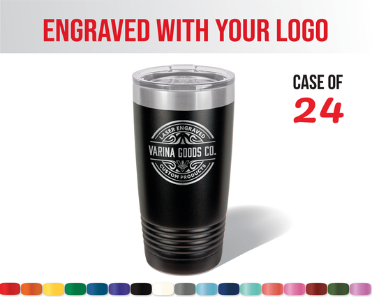 Laser engraved 20 tumbler with your logo. Case of 24