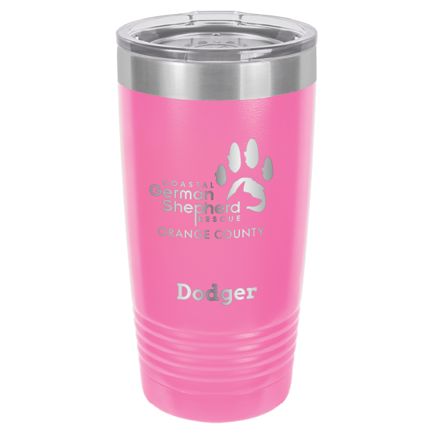 Coastal German Shepherd Rescue of Orange County: 20 oz laser engraved tumbler in pink