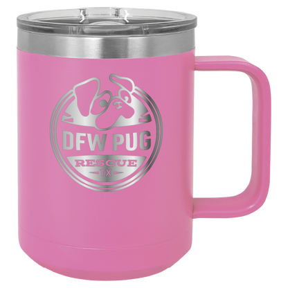 Pink 15 oz laser engraved coffee cup featuring the DFW Pug Rescue logo