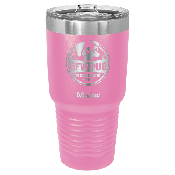 30 oz. DWF Pug Rescue laser engraved tumbler in pink