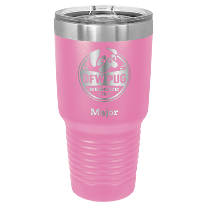 30 oz. DWF Pug Rescue laser engraved tumbler in pink