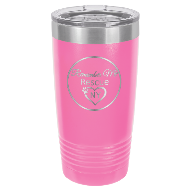 Pink laser engraved 20 tumbler featuring the logo of Remember Me Rescue NY