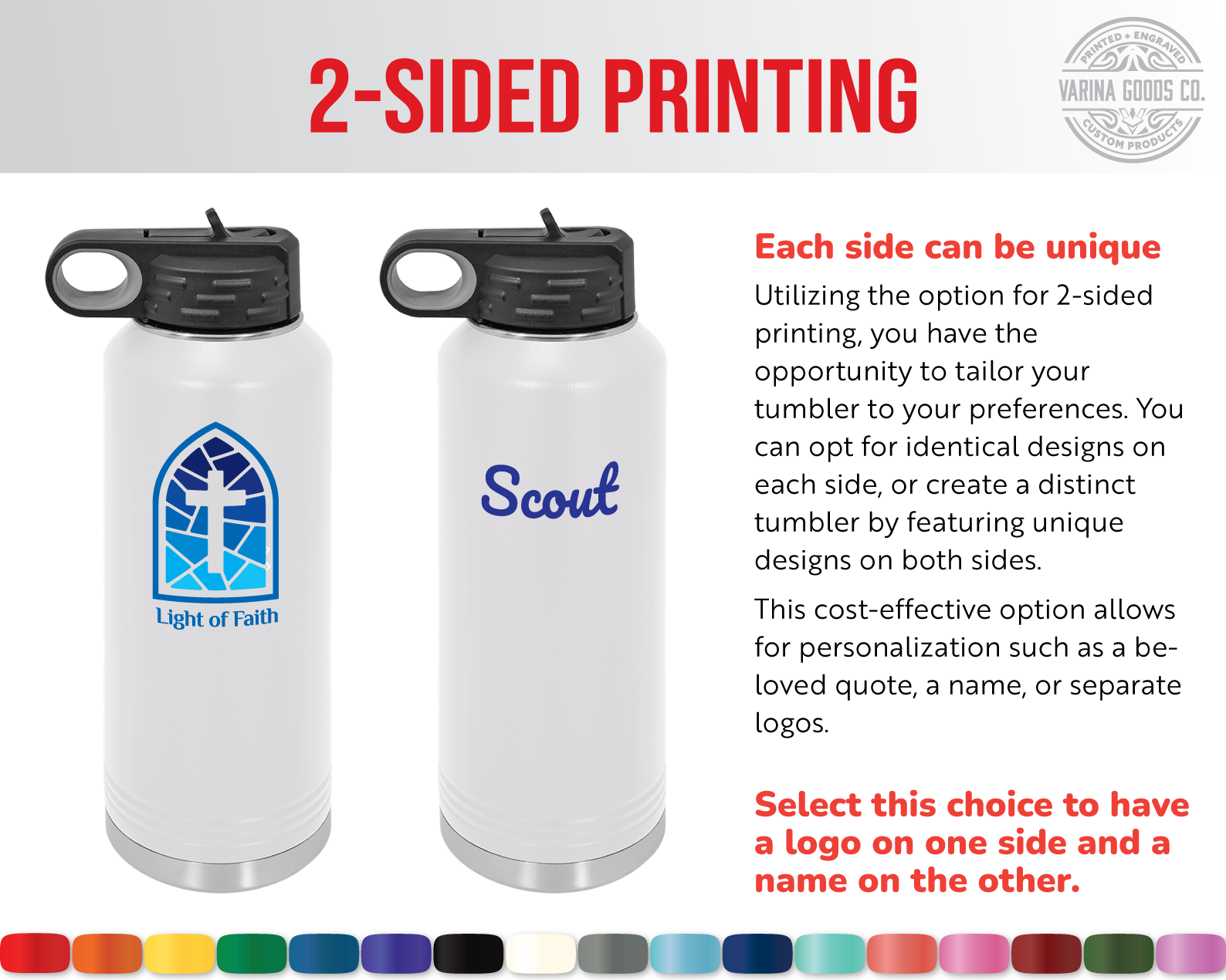 2-sided full color printing on a 40 oz water bottle.