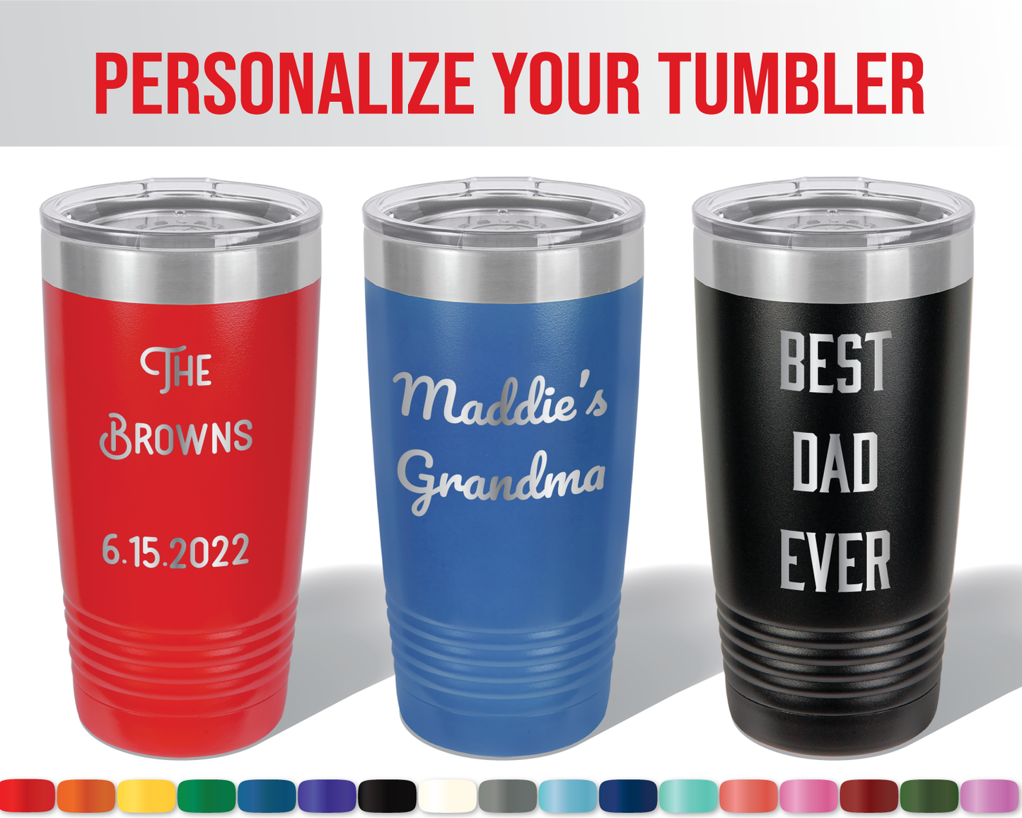 Personalized Laser Engraved Tumblers, in red, royal blue, and black. Add your own text!