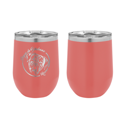 Coral 12 oz wine tumbler laser engraved  featuring the Dogue de Bordeaux Rescue, Inc. logo