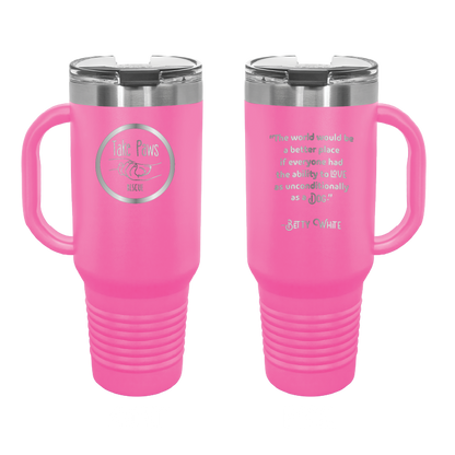 Pink 40 oz tumbler with handle laser engraved  tumbler featuring the Take Paws Rescue logo