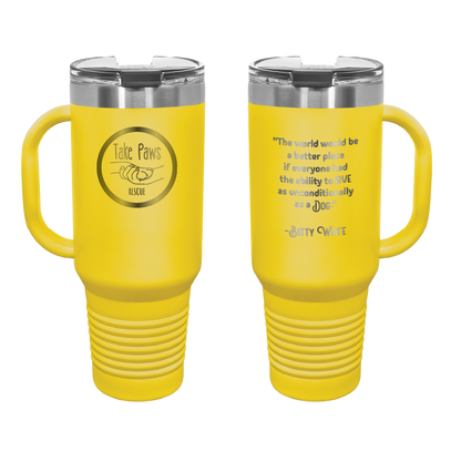 Yellow 40 oz tumbler with handle laser engraved  tumbler featuring the Take Paws Rescue logo