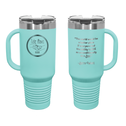 Teal 40 oz tumbler with handle laser engraved  tumbler featuring the Take Paws Rescue logo