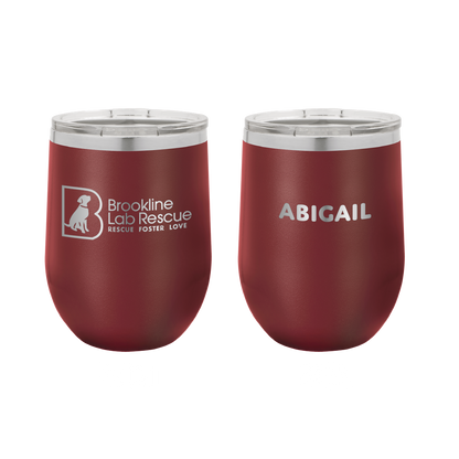 Brookline Lab Rescue 12 oz Wine Tumbler - Laser Engraved