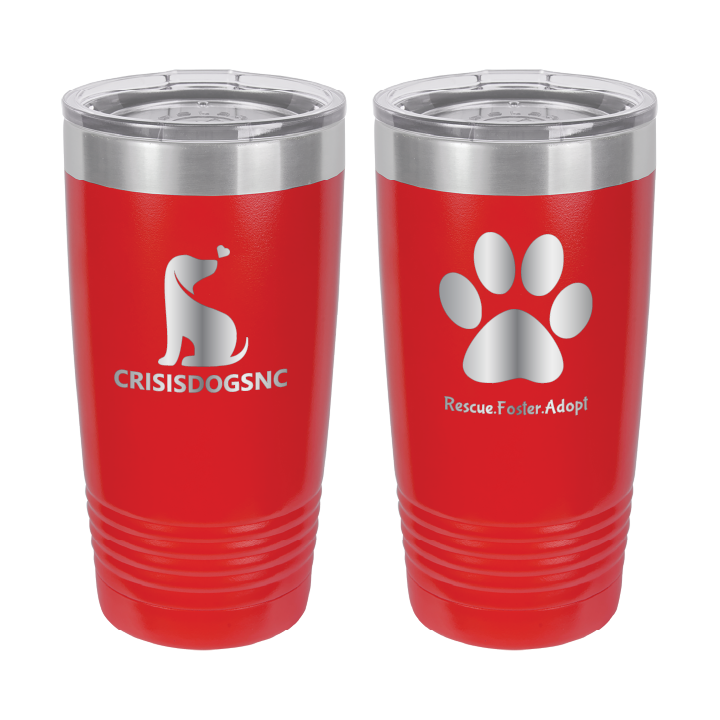 Red 20 oz laser engraved tumbler with the Crisis Dogs NC logo on one side and Rescue.Foster. Adopt. on the reverse side.