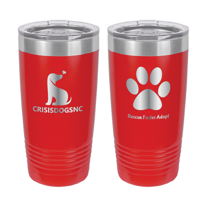 Red 20 oz laser engraved tumbler with the Crisis Dogs NC logo on one side and Rescue.Foster. Adopt. on the reverse side.