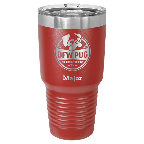 30 oz. DWF Pug Rescue laser engraved tumbler in red