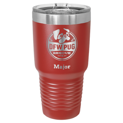 30 oz. DWF Pug Rescue laser engraved tumbler in red