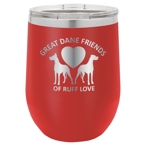Red laser engraved wine tumbler with Great Dane Friends of Ruff Love logo.