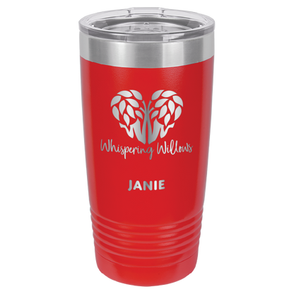 Red laser engraved 20 oz tumbler featuring the Whispering Willows logo. Name on the tumbler is Janie.