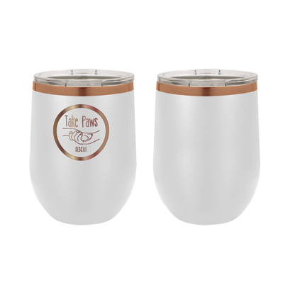 White / Copper 12 oz wine tumbler laser engraved  tumbler featuring the Take Paws Rescue logo