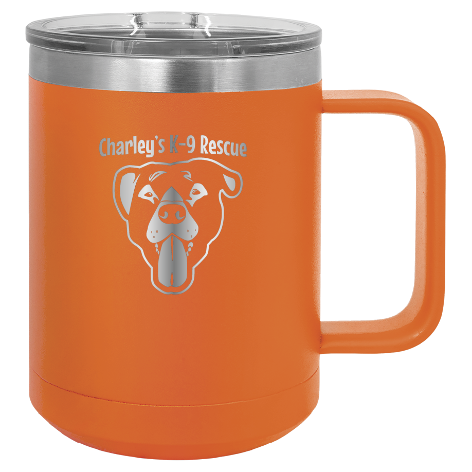 Orange 15 oz coffee cup laser engraved  tumbler featuring the Charley's K9 Rescue logo