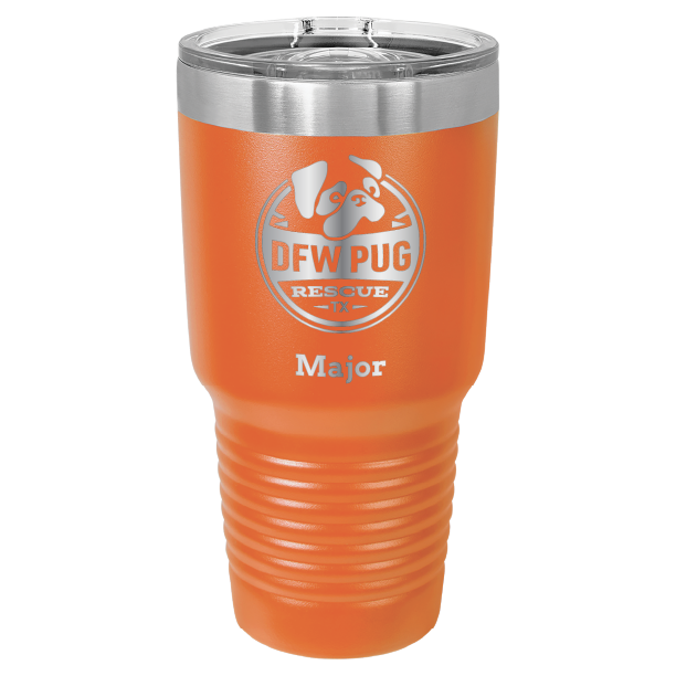 30 oz. DWF Pug Rescue laser engraved tumbler in orange