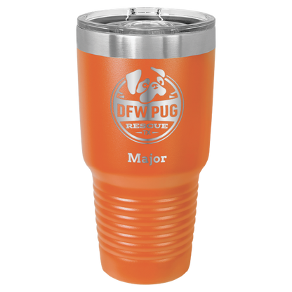 30 oz. DWF Pug Rescue laser engraved tumbler in orange