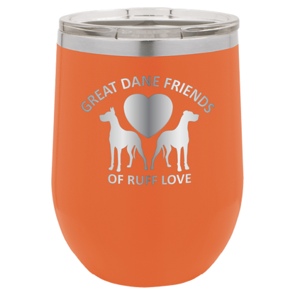 Orange laser engraved wine tumbler with Great Dane Friends of Ruff Love logo.