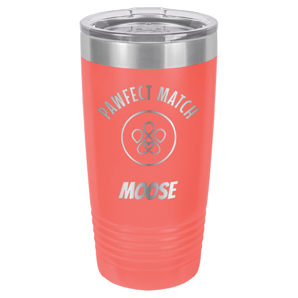 Pawfect Match Rescue 20 oz. Tumbler - Laser Engraved