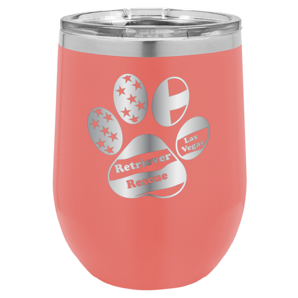 Coral laser engraved wine tumbler with the logo of retriever rescue of Las Vegas