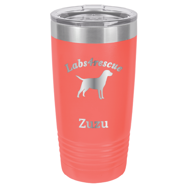 Coral laser engraved 20 oz tumbler featuring the Labs4rescue logo and the name Zuzu. 