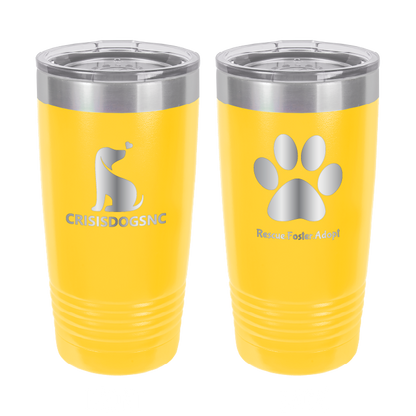 Yellow 20 oz laser engraved tumbler with the Crisis Dogs NC logo on one side and Rescue.Foster. Adopt. on the reverse side.