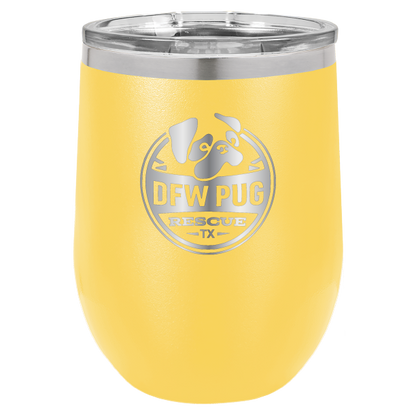 DFW Pug Rescue 12 oz Wine tumbler in yellow