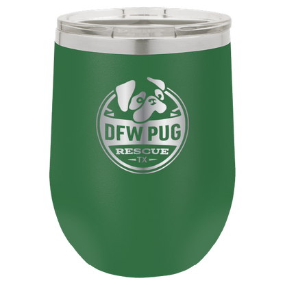 DFW Pug Rescue 12 oz Wine tumbler in green