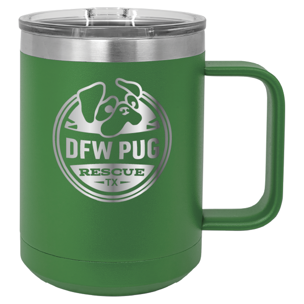 Green 15 oz laser engraved coffee cup featuring the DFW Pug Rescue logo