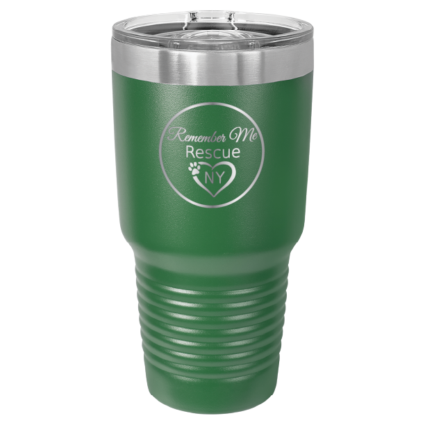 Green 30 oz laser engraved tumbler featuring the Remember Me Rescue NY logo.