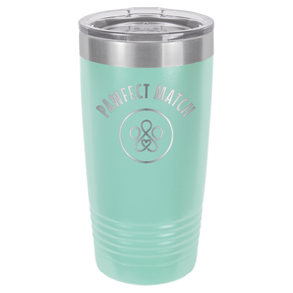 Pawfect Match Rescue 20 oz. Tumbler - Laser Engraved