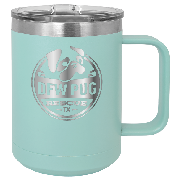 Teal 15 oz laser engraved coffee cup featuring the DFW Pug Rescue logo