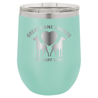 Teal laser engraved wine tumbler with Great Dane Friends of Ruff Love logo.