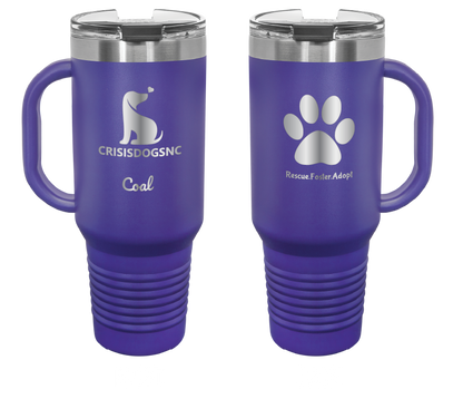 Purple laser engraved 40 oz travel mug featuring the Crisis Dogs NC logo on one side and "Rescue. Foster. Adopt." an a paw print on the reverse side. Personalized with the name "Coal."