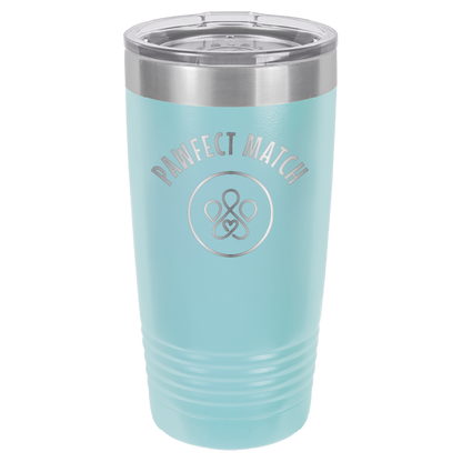 Pawfect Match Rescue 20 oz. Tumbler - Laser Engraved