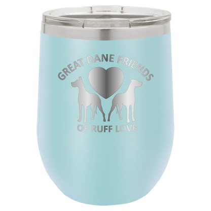 Light blue laser engraved wine tumbler with Great Dane Friends of Ruff Love logo.