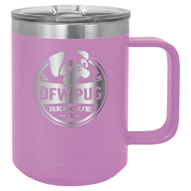 Light Purple 15 oz laser engraved coffee cup featuring the DFW Pug Rescue logo