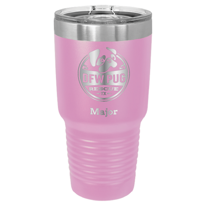 30 oz. DWF Pug Rescue laser engraved tumbler in light purple