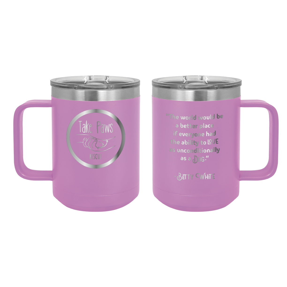 Light purple 15 oz coffee cup laser engraved  tumbler featuring the Take Paws Rescue logo